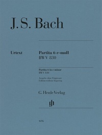 Abbildung von: Johann Sebastian Bach - Partita Nr. 6 e-moll BWV 830 - Henle, Günter