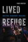 Cover: Lived Refuge - Naval Institute Press