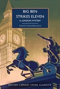 Cover: Big Ben Strikes Eleven - British Library Publishing