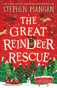 Abbildung von: The Great Reindeer Rescue - Scholastic