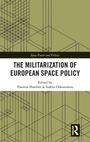Cover: The Militarization of European Space Policy - Routledge