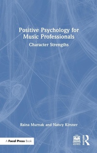 Abbildung von: Positive Psychology for Music Professionals - Focal Press