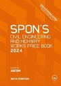 Cover: Spon's Civil Engineering and Highway Works Price Book 2024 - CRC Press