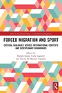 Cover: Forced Migration and Sport - Routledge
