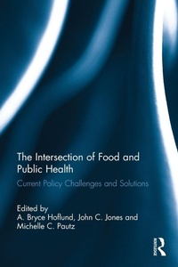 Enlarge image Cover: The Intersection of Food and Public Health - Routledge