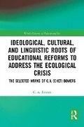 Bild: Ideological, Cultural, and Linguistic Roots of Educational Reforms to Address the Ecological Crisis - Routledge