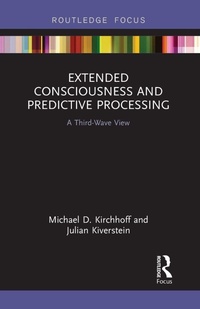 Enlarge image Cover: Extended Consciousness and Predictive Processing - Routledge