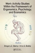 Cover: Work Activity Studies Within the Framework of Ergonomics, Psychology, and Economics - CRC Press
