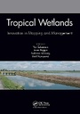 Cover: Tropical Wetlands - Innovation in Mapping and Management - CRC Press
