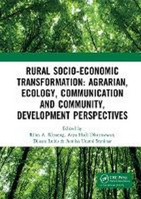Abbildung von: Rural Socio-Economic Transformation: Agrarian, Ecology, Communication and Community, Development Perspectives - CRC Press