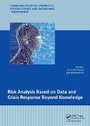 Cover: Risk Analysis Based on Data and Crisis Response Beyond Knowledge - CRC Press