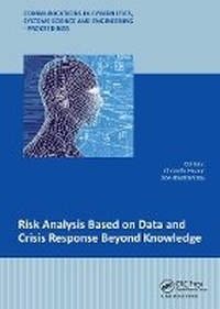 Enlarge image Cover: Risk Analysis Based on Data and Crisis Response Beyond Knowledge - CRC Press