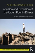 Cover: Inclusion and Exclusion of the Urban Poor in Dhaka - Routledge