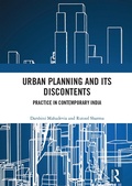 Cover: Urban Planning and its Discontents - Routledge India