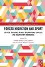 Cover: Forced Migration and Sport - Routledge