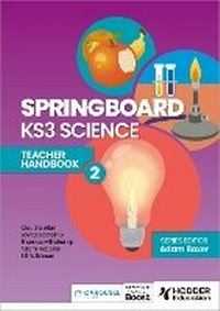 Enlarge image Cover: Springboard: KS3 Science Teacher Handbook 2 - Hodder Education