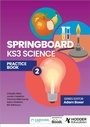 Cover: Springboard: KS3 Science Practice Book 2 - Hodder Education