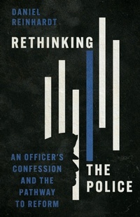 Abbildung von: Rethinking the Police - Inter-Varsity Press,US