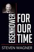 Bild: Eisenhower for Our Time - Northern Illinois University Press