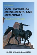 Cover: Controversial Monuments and Memorials - Rowman & Littlefield Publishers