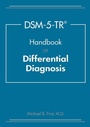 Cover: DSM-5-TR (R) Handbook of Differential Diagnosis - American Psychiatric Association Publishing