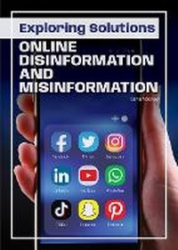 Enlarge image Cover: Exploring Solutions: Online Disinformation and Misinformation - Referencepoint Press