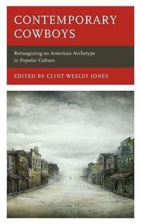 Enlarge image Cover: Contemporary Cowboys - Lexington Books