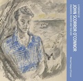 Cover: A Portrait of John Scorror O'Connor - Unicorn Press Ltd