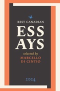 Cover: Best Canadian Essays 2024 - Biblioasis