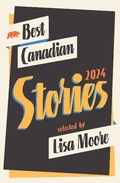 Cover: Best Canadian Stories 2024 - Biblioasis
