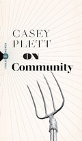 Cover: On Community - Biblioasis