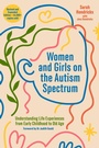 Cover: Women and Girls on the Autism Spectrum, Second Edition - Jessica Kingsley Publishers