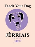Cover: Teach Your Dog Jerriais - Y Lolfa