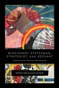 Cover: Missionary Statesman, Strategist, and Servant - Langham Global Library