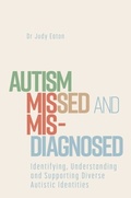 Abbildung von: Autism Missed and Misdiagnosed - Jessica Kingsley Publishers