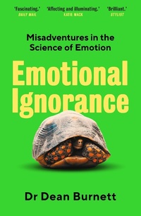Abbildung von: Emotional Ignorance - Guardian Faber Publishing