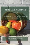 Cover: Zdrava kuhinja 2023 - Dr. Ana Petrovic