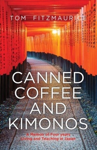 Abbildung von: Canned Coffee and Kimonos - i2i Publishing