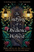 Cover: The Undying of Obedience Wellrest - Chicken House Ltd