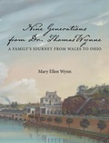 Cover: Nine Generations from Dr. Thomas Wynne - Genealogy House
