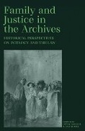Cover: Family and Justice in the Archives - Concordia University Press