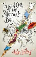 Cover: In and Out of the Schnoodle Bag - QuizzicalWorks