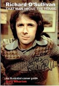 Abbildung von: Richard O'Sullivan: That Man About the House - Lushington Publishing