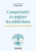 Cover: Comprendre et soigner les addictions - Dunod