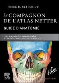 Enlarge image Cover: Le compagnon de l'atlas Netter - Guide d'anatomie - Masson