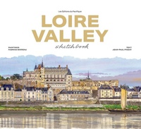 Abbildung von: Loire Valley Sketchbook - Les Editions du Pacifique