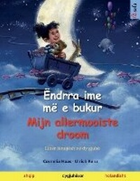 Abbildung von: Endrra ime me e bukur - Mijn allermooiste droom (shqip - holandisht) - Sefa Verlag