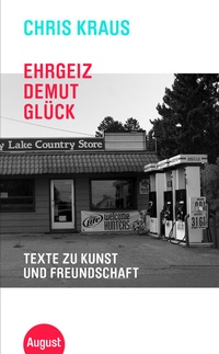 Enlarge image Cover: Ehrgeiz, Demut, Glück - August Verlag