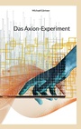 Cover: Das Axion-Experiment - Books on Demand