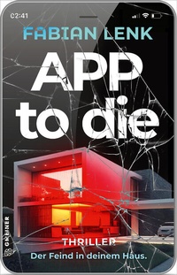 Abbildung von: App to die - Gmeiner-Verlag